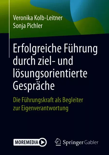 Buchcover mit dem Titel "Erfolgreiche Führung durch ziel- und lösungsorientierte Gespräche. Die Führung als Begleiter zur Eigenverantwortung" von Veronika Kolb-Leitner und Sonja Pichler